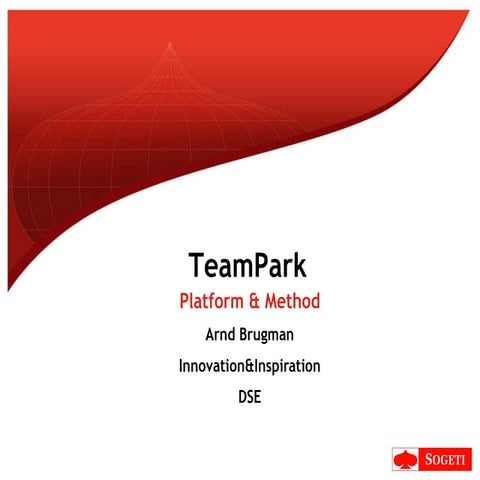 TeamPark, Platform & Method