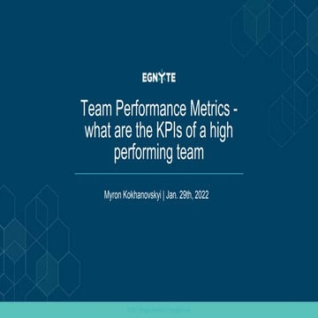 Myron Kokhanovskyi: Team Performance Metrics - what are the KPIs of a high pe...