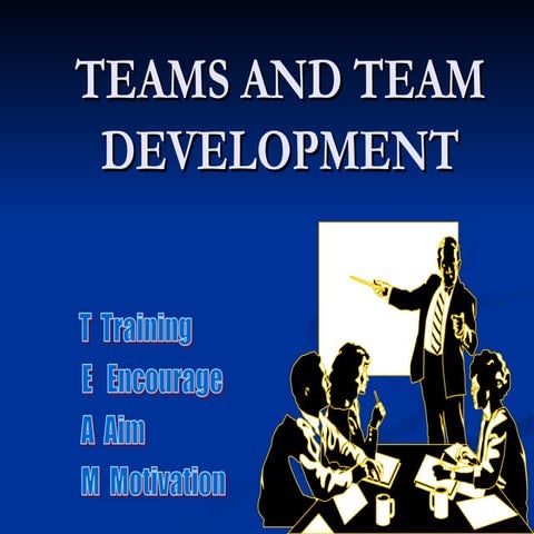 TEAMS AND TEAMS DEVELOPMENT STRATEGIES IN ORGANIZATIONS