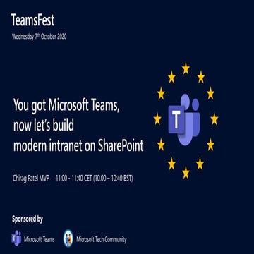 You got Microsoft Teams! Now let's build modern intranet on SharePoint - Team...