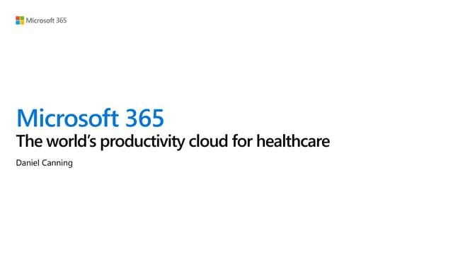 Teams healthcare partner webinar   daniel partner