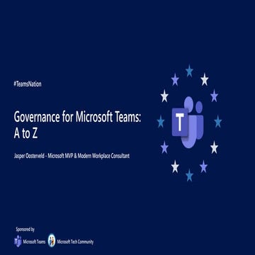 TeamsNation 2022 - Governance for Microsoft Teams - A to Z.pptx