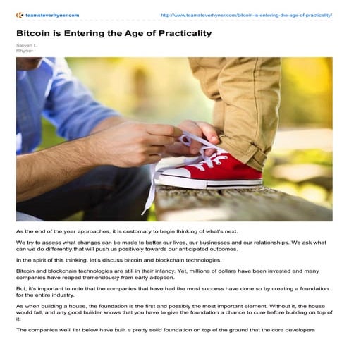BITCOIN IS ENTERING THE AGE OF PRACTICALITY