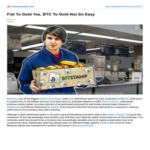 FIAT TO GOLD YES, BTC TO GOLD NOT SO EASY