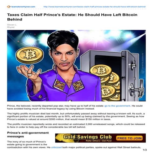 TAXES CLAIM HALF PRINCE’S ESTATE: HE SHOULD HAVE LEFT BITCOIN BEHIND