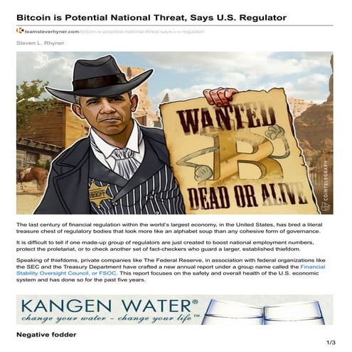 BITCOIN IS POTENTIAL NATIONAL THREAT, SAYS U.S. REGULATOR