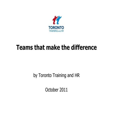 Teams that make the difference October 2011