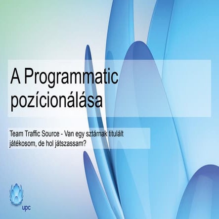 Programmatic pozícionálása | PDF