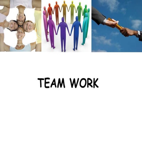 TEAM WORK