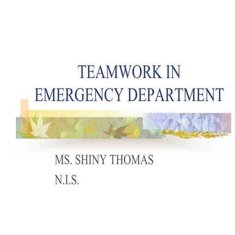 TEAMWORK IN EMERGENCY DEPARTMENT
