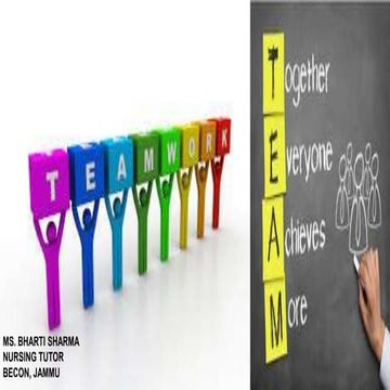 Team work- purposes, characteristics, techniques and stages of team work.