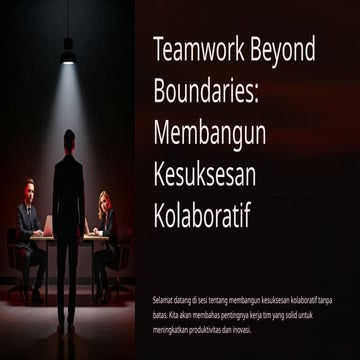 Teamwork-Beyond-Boundaries-Membangun-Kesuksesan-Kolaboratif.pptx
