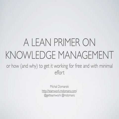 A lean primer on Knowledge Management