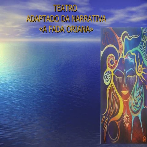 Teatro A Fada Oriana