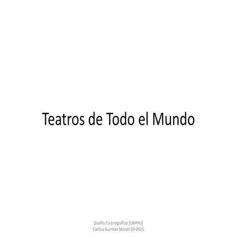 Teatros de todo el mundo