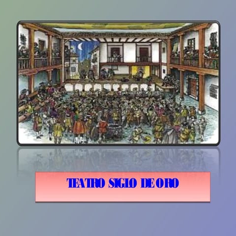 Teatro siglo de oro