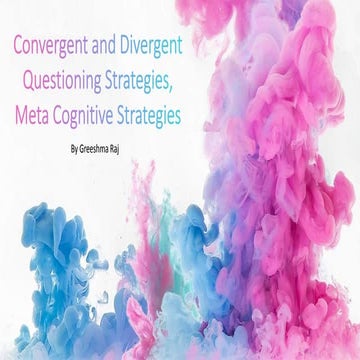 Convergent and Divergent Questioning Strategies