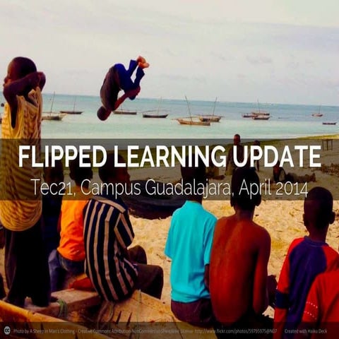 Tec21 Flipped Learning April 2014