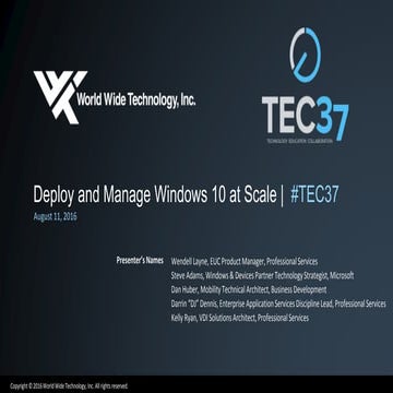 World Wide Technology Tec37 Webinar -  Deploy and Manage Windows 10 at Scale v1