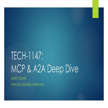 TECH-1147: Model Context Protocol & A2A Deep Dive.pptx
