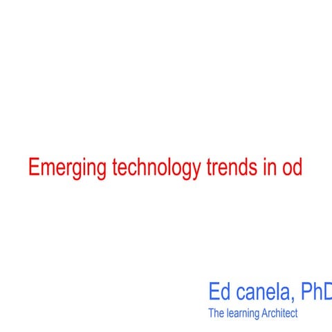 Emerging Technology Trends in OD
