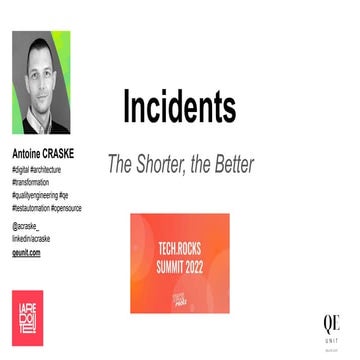 Incidents - The Shorter, the Better with the Quality Engineering Discipline
