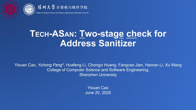 Tech-ASan: Two-stage check  for Address Sanitizer - Yixuan Cao.pdf
