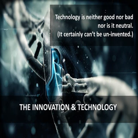 THE INNOVATION & TECHNOLOGY