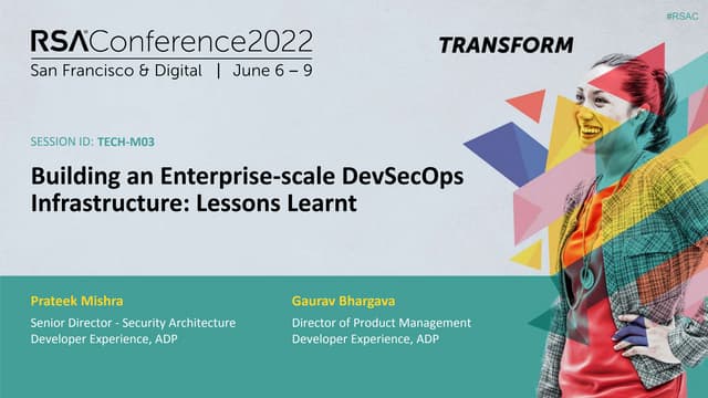 Building an Enterprise-scale DevSecOps Infrastructure: Lessons Learned