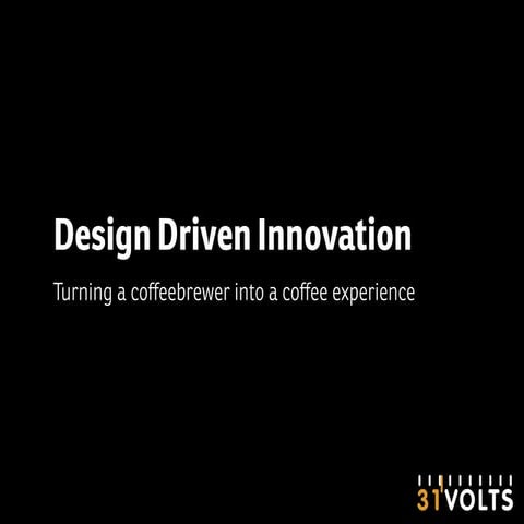 The value of Design Driven Innovation