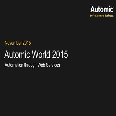 Power of ONE Automation through Web Services