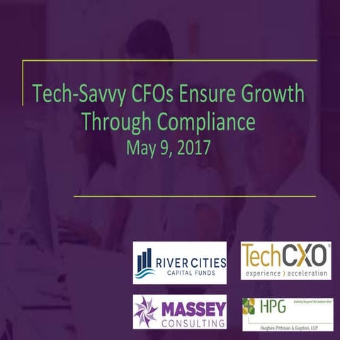 Tech-Savvy CFOs Ensure Growth Through Compliance