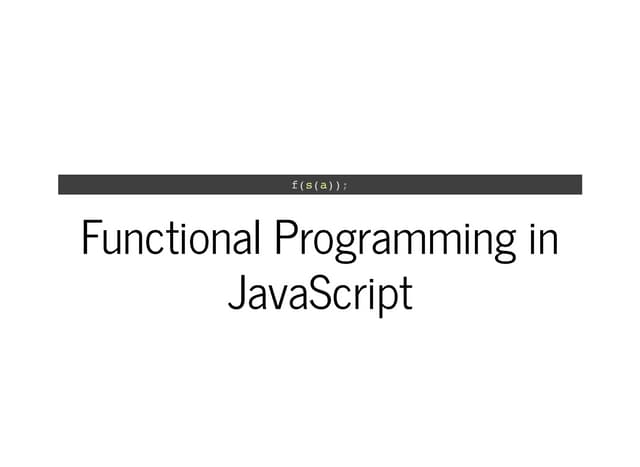 Functional Programming in JavaScript