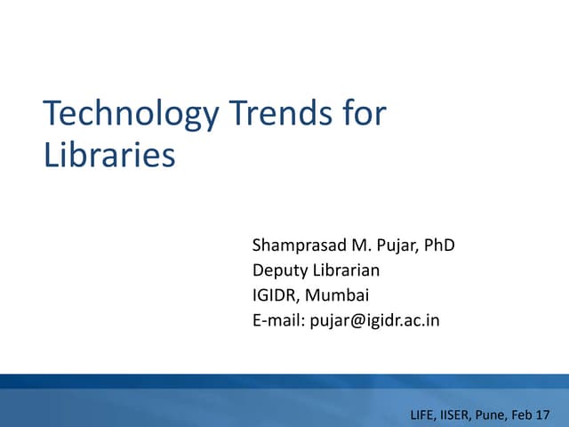 Technology Trends for Libraries