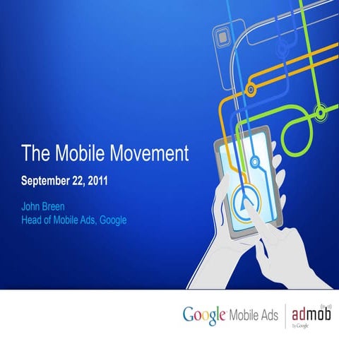 MobiU2011 Keynote:  Tech111 Google's Take on Mobile - Google