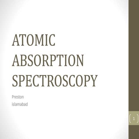 ATOMIC ABSORPTION SPECTROSCOPY
