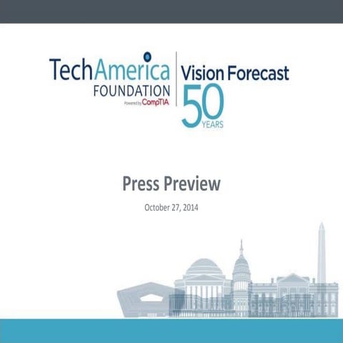 2014 TechAmerica Foundation Vision Forecast Overview