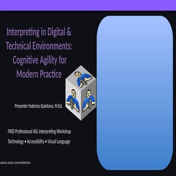 Advanced ASL Interpreting Techniques for Digital & Technical ...