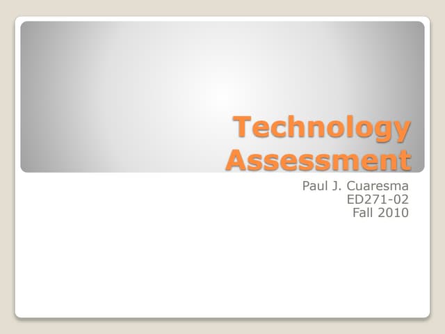 Tech assessment