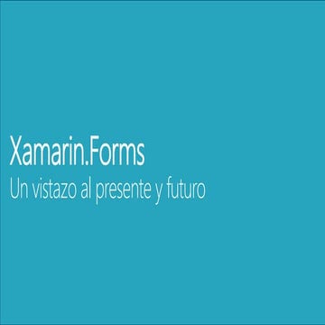 Tech Club Asturias: Un vistazo al presente y futuro de Xamarin.Forms