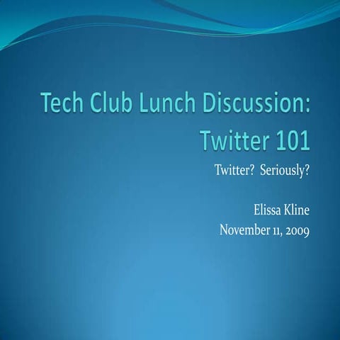 Tuck Tech Club Twitter 101