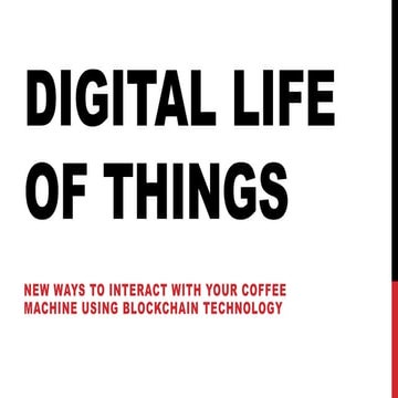 Digital Life of Things