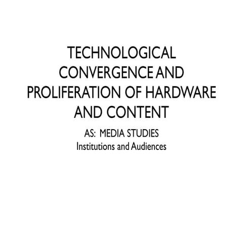 Tech convergence & prolif of hardware content final
