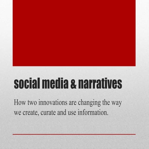 tech day 2013 ~ social media narratives