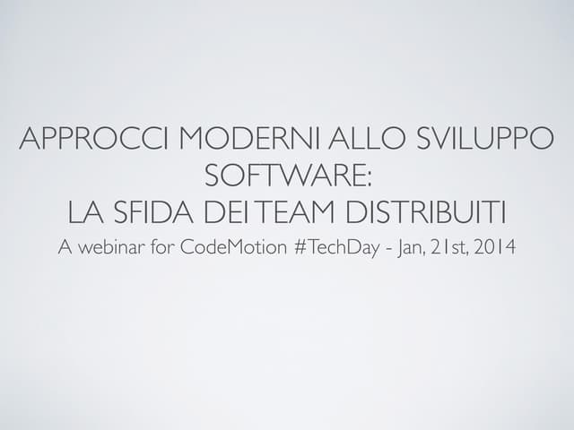 Modern approaches to product development: the challenge of distributed teams