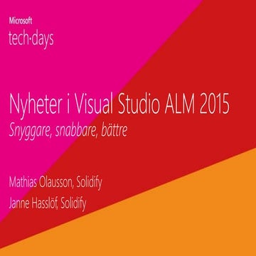 Tech Days 2015 nyheter i visual studio alm 2015