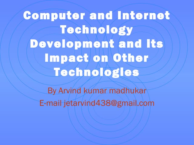 Technologies slide By jetarvind kumar madhukar