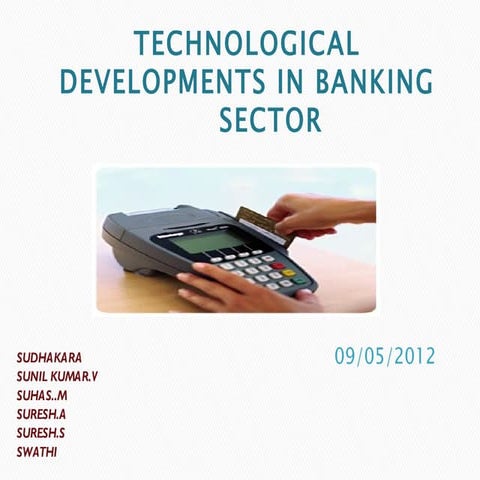 Tech developments in banking sector