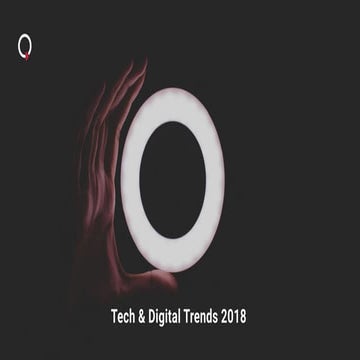 Tech & Digital Trends 2018