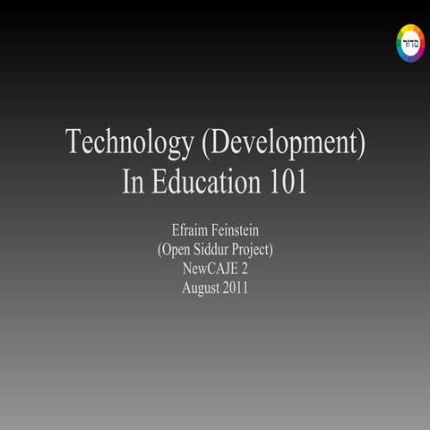 NewCAJE: Technology Development 101
